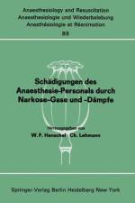 Schädigungen des Anaesthesie-Personals durch Narkose-Gase und -Dämpfe af W. F. Henschel