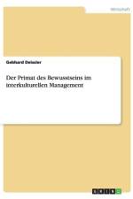 Der Primat des Bewusstseins im interkulturellen Management af Gebhard Deissler