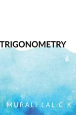 TRIGONOMETRY af Muralilal C