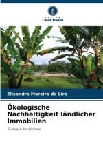 Ökologische Nachhaltigkeit ländlicher Immobilien af Elisandra Moreira de Lira