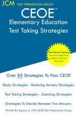 CEOE Elementary Education - Test Taking Strategies af Jcm-Ceoe Test Preparation Group