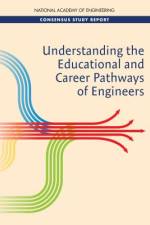 Understanding the Educational and Career Pathways of Engineers