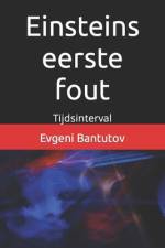 Einsteins eerste fout af Evgeni Bantutov
