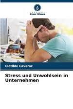 Stress und Unwohlsein in Unternehmen af Clotilde Cavaroc