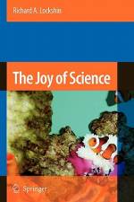 The Joy of Science af Richard A. Lockshin