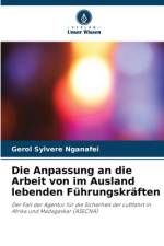 Die Anpassung an die Arbeit von im Ausland lebenden Führungskräften af Gerol Sylvere Nganafeï