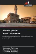 Miscele grezze multicomponente af Rahimboj Rahimov
