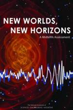 New Worlds, New Horizons: A Midterm Assessment af National Academies Of Sciences Engineeri