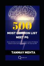 500 Most Common List For NEET-PG af Tanmay Mehta