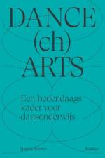DANCEchARTS: Een hedendaags kader voor dansonderwijs af Natalie Gordon