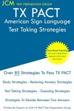 TX PACT American Sign Language - Test Taking Strategies af Jcm-Tx Pact Test Preparation Group