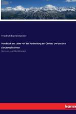Handbuch der Lehre von der Verbreitung der Cholera und von den Schutzmaßnahmen af Friedrich Küchenmeister