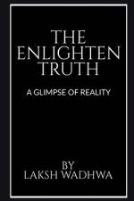 The Enlighten truth af Laksh Gupta