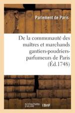 Recueil des edits, déclarations, sentences et arrests concernant et en faveur de la communauté af Parlement De Paris