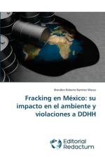 Fracking en Mexico af Brandon Roberto Ramirez Wacuz