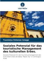 Soziales Potenzial für das touristische Management des kulturellen Erbes. af Yusnielys Entenza Iznaga
