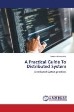 A Practical Guide To Distributed System af Seema Bavachkar