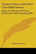 Tantler's Sister And Other Untruthful Stories af Edward F. Turner