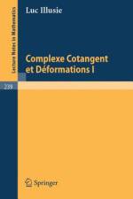 Complexe Cotangent et Deformations I af L. Illusie