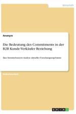 Die Bedeutung des Commitments in der B2B Kunde-Verkäufer Beziehung af Anonym