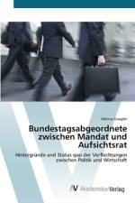 Bundestagsabgeordnete zwischen Mandat und Aufsichtsrat af Markus Gaugler