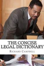 The Concise Legal Dictionary af Richard Campbell