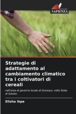 Strategie di adattamento al cambiamento climatico tra i coltivatori di cereali af Elisha Ikpe