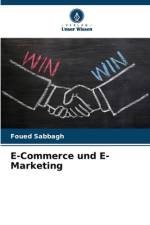 E-Commerce und E-Marketing af Foued Sabbagh