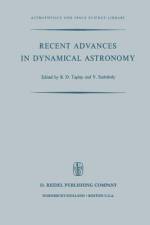 Recent Advances in Dynamical Astronomy af B. D. Tapley