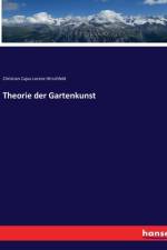 Theorie der Gartenkunst af Christian Cajus Lorenz Hirschfeld