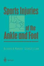 Sports Injuries of the Ankle and Foot af George J. Lian