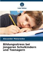 Bildungsstress bei jüngeren Schulkindern und Teenagern af Alexander Makarenko