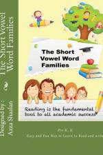 The short Vowel Word Families af Azza Shaalan