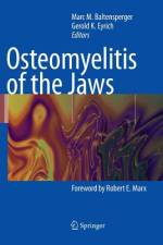 Osteomyelitis of the Jaws af Marc Baltensperger