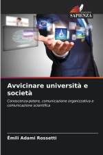 Avvicinare università e società af Êmili Adami Rossetti