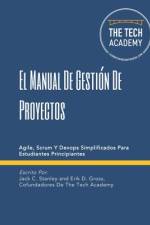 El Manual De Gestión De Proyectos af Erik D Gross