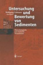 Untersuchung und Bewertung von Sedimenten af Wolfgang Calmano