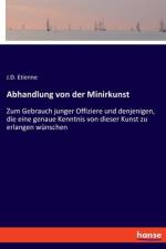 Abhandlung von der Minirkunst af J. D. Etienne