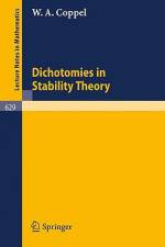 Dichotomies in Stability Theory af W. A. Coppel