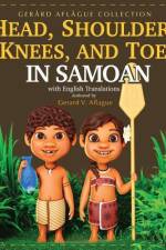Head, Shoulders, Knees, and Toes in Samoan with English Translations af Gerard Aflague