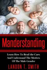 Manderstanding af Landon T Smith