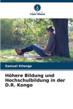Höhere Bildung und Hochschulbildung in der D.R. Kongo af Samuel Kitenge