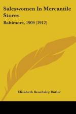 Saleswomen In Mercantile Stores af Elizabeth Beardsley Butler