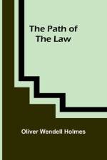 The Path of the Law af Oliver Holmes