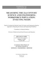 Measuring the 21st Century Science and Engineering Workforce Population: Evolving Needs af National Academies Of Sciences Engineeri