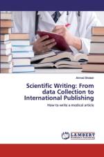 Scientific Writing: From data Collection to International Publishing af Ahmed Shokeir