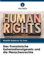 Das französische Geheimdienstgesetz und die Menschenrechte af Khalifa Babacar Sy Sow