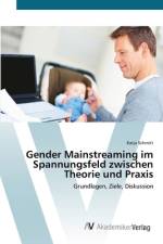 Gender Mainstreaming im Spannungsfeld zwischen Theorie und Praxis af Katja Schmitt