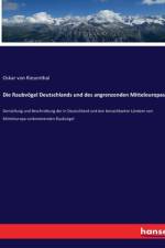 Die Raubvögel Deutschlands und des angrenzenden Mitteleuropas af Oskar von Riesenthal