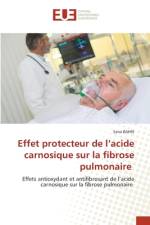 Effet protecteur de l¿acide carnosique sur la fibrose pulmonaire af Sana Bahri